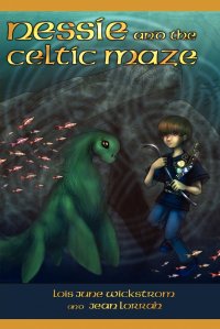 Nessie and the Celtic Maze .The Nessie Series, Book Three