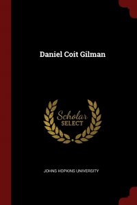 Daniel Coit Gilman