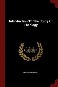 Introduction To The Study Of Theology