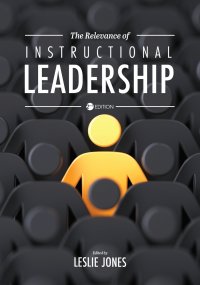 The Relevance of Instructional Leadership