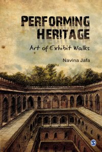 Performing Heritage. Art of Exhibit Walks