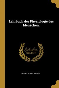 Lehrbuch der Physiologie des Menschen