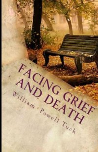 Facing Grief and Death. Living with Dying