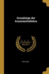 Grundzuge der Arzneimittellehre