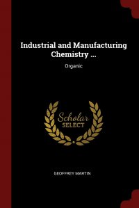 Industrial and Manufacturing Chemistry ... Organic