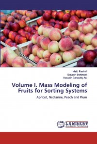 Volume I. Mass Modeling of Fruits for Sorting Systems