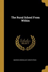 The Rural School From Within