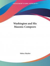 Washington and His Masonic Compeers