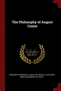 The Philosophy of August Comte