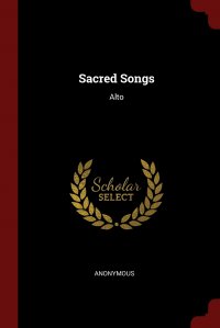 Sacred Songs. Alto