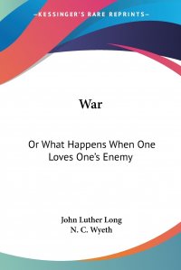 War. Or What Happens When One Loves One's Enemy