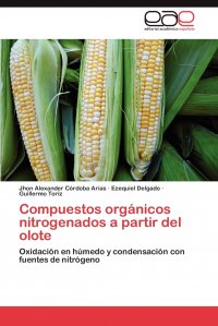 Compuestos Organicos Nitrogenados a Partir del Olote