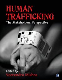 Human Trafficking. The Stakeholders' Perspective