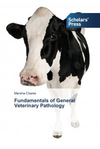 Fundamentals of General Veterinary Pathology