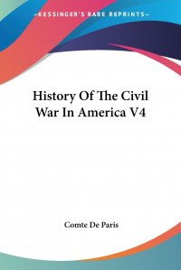 History Of The Civil War In America V4