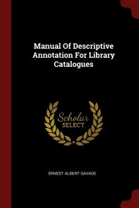 Manual Of Descriptive Annotation For Library Catalogues