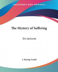 The Mystery of Suffering. Six Lectures