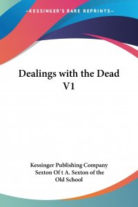 Dealings with the Dead V1