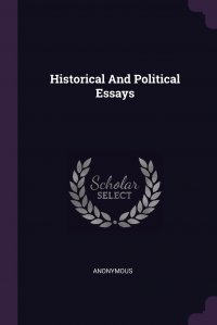 Historical And Political Essays