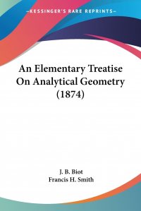 An Elementary Treatise On Analytical Geometry (1874)