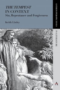 'The Tempest' in Context. Sin, Repentance and Forgiveness