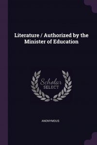 Literature / Authorized by the Minister of Education