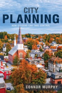 City Planning. How Citizens Can Take Control