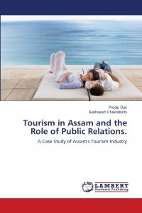 Tourism in Assam and the Role of Public Relations