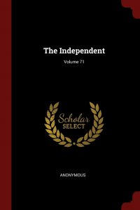 The Independent; Volume 71