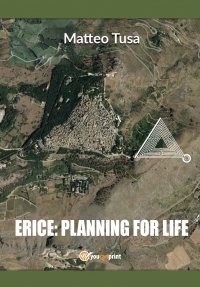 Erice. planning for life