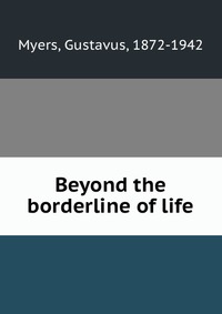 Beyond the borderline of life