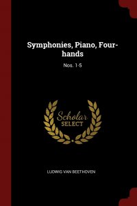 Symphonies, Piano, Four-hands. Nos. 1-5