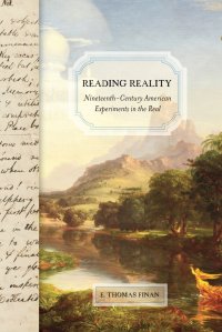 Reading Reality. Nineteenth-Century American Experiments in the Real