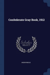 Confederate Gray Book, 1912