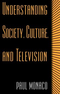 Understanding Society, Culture, and Television