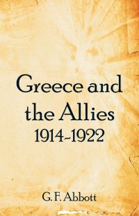 Greece and the Allies 1914-1922