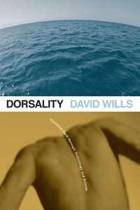 Dorsality. Thinking Back through Technology and Politics