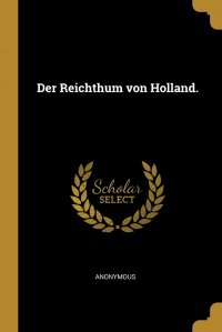 Der Reichthum von Holland