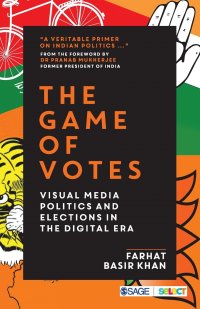 The Game of Votes. Visual Media Politics and Elections in the Digital Era