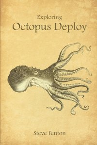 Exploring Octopus Deploy