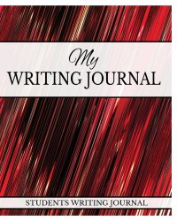 My Writing Journal. Students Writing Journal