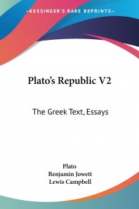 Plato's Republic V2. The Greek Text, Essays