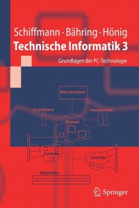 Technische Informatik 3. Grundlagen der PC-Technologie