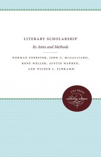 Literary Scholarship. Its Aims and Methods