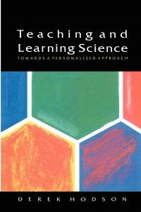 Teaching and Learning Science