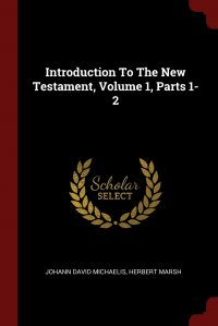 Introduction To The New Testament, Volume 1, Parts 1-2