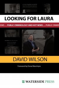 Looking for Laura. Public Criminology and Hot News