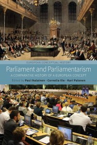 Parliament and Parliamentarism. A Comparative History of a European Concept