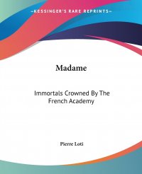 Madame. Immortals Crowned By The French Academy