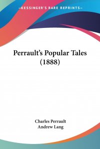 Perrault's Popular Tales (1888)